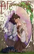Cover-Bild zum Titel 'A Favored Fey (Arrowmount Books, #3)' von 'J. A. Collignon'