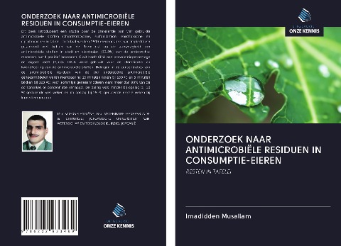 ONDERZOEK NAAR ANTIMICROBIËLE RESIDUEN IN CONSUMPTIE-EIEREN - Imadidden Musallam