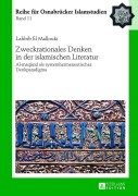 Cover-Bild zum Titel 'Zweckrationales Denken in der islamischen Literatur' von 'Habib El Mallouki'