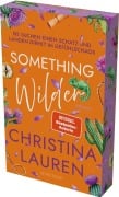 Cover-Bild zum Titel 'Something Wilder - Sie suchen einen Schatz und landen direkt im Gefühlschaos' von 'Christina Lauren'