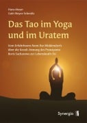 Das Tao im Yoga und im Ur-Atem - Hans Meyer