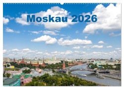 Moskau 2026 (Wandkalender 2026 DIN A2 quer), CALVENDO Monatskalender - Andreas Weber - Artonpicture