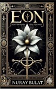 Cover-Bild zum Titel 'Eon' von 'Nuray Bulat'