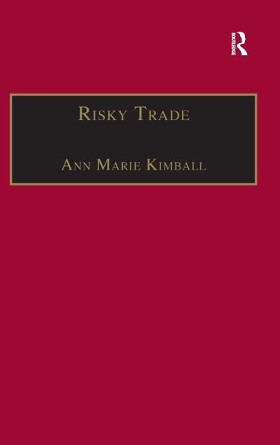 Risky Trade - Ann Marie Kimball