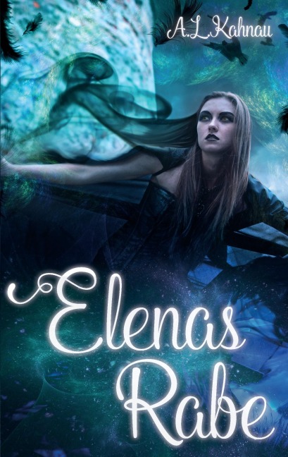 Elenas Rabe - A. L. Kahnau