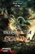 Cover-Bild zum Titel '13 Warzones of Cthulhu' von 'Markus Heitkamp, Markus Kastenholz, Ralf Kor, Azrael Ap Cwanderay'
