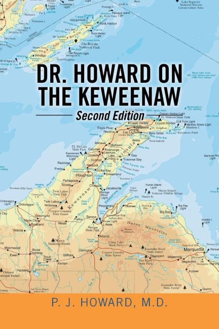 Dr. Howard on the Keweenaw - P. J. Howard M. D.