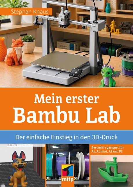 Mein erster Bambu Lab - Stephan Knaus