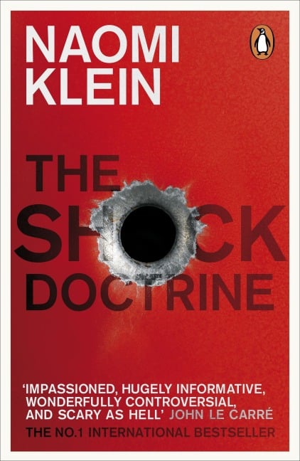 The Shock Doctrine - Naomi Klein