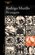 Cover-Bild zum Titel 'No Juzgarás / You Shall Not Judge' von 'Rodrigo Murillo'