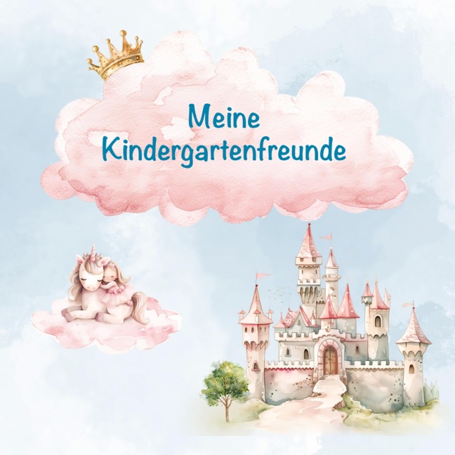 Meine Kindergartenfreunde - Carina Bauer