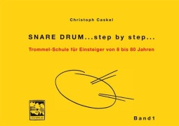 Cover-Bild zum Titel 'Snare Drum... step by step...' von 'Christoph Caskel'
