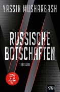 Cover-Bild zum Titel 'Russische Botschaften' von 'Yassin Musharbash'