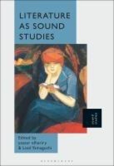 Literature as Sound Studies - 