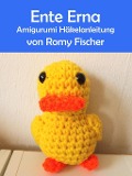 Cover-Bild zum Titel 'Ente Erna' von 'Romy Fischer'