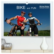 Cover-Bild zum Titel 'BIKE and FUN (hochwertiger Premium Wandkalender 2026 DIN A2 quer), Kunstdruck in Hochglanz' von 'Michael Weber'
