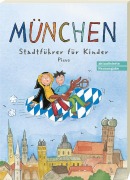 Cover-Bild zum Titel 'München. Stadtführer für Kinder' von 'Martina Gorgas'
