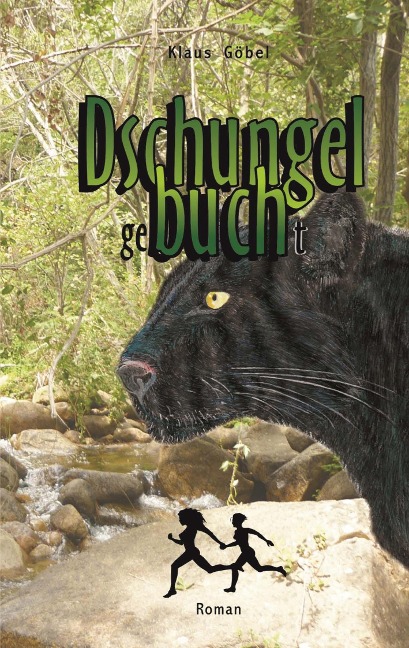 Dschungel gebucht - Klaus Göbel