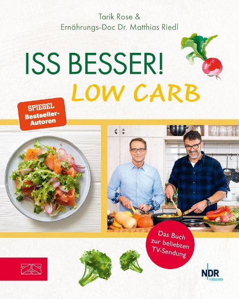 Iss besser! LOW CARB - Tarik Rose, Matthias Riedl