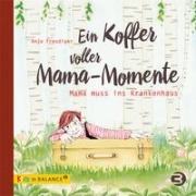 Cover-Bild zum Titel 'Ein Koffer voller Mama-Momente' von 'Anja Freudiger'