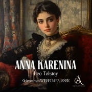 Anna Karenina - Hörbuch Klassiker - Hörbuch Klassiker, Leo Tolstoi