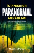 Cover-Bild zum Titel 'Istanbulun Paranormal Mekanlari' von 'Neslihan Perker'