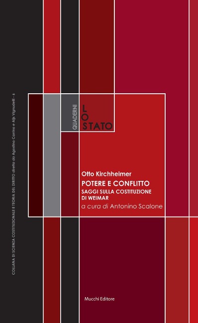 Potere e conflitto. Saggi sulla Costituzione di Weimar - Otto Kirchheimer