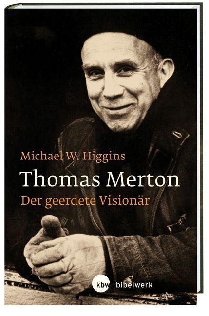 Thomas Merton - Michael W. Higgins