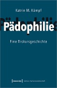 Cover-Bild zum Titel 'Pädophilie' von 'Katrin M. Kämpf'