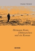 Cover-Bild zum Titel 'Hermann Kant, Dithmarschen und ein Roman' von 'Frank Trende'