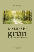 Cover-Bild zum Titel 'Die Liebe ist grün: Hunsrück-Roman' von 'Richard Kapp'