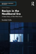 Cover-Bild zum Titel 'Racism in the Neoliberal Era' von 'Randolph Hohle'