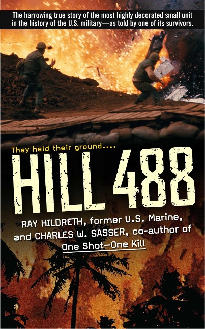 Hill 488 - Ray Hildreth, Charles W. Sasser