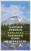 Cover-Bild zum Titel 'Manaraga.Tagebuch eines Meisterkochs' von 'Vladimir Sorokin'