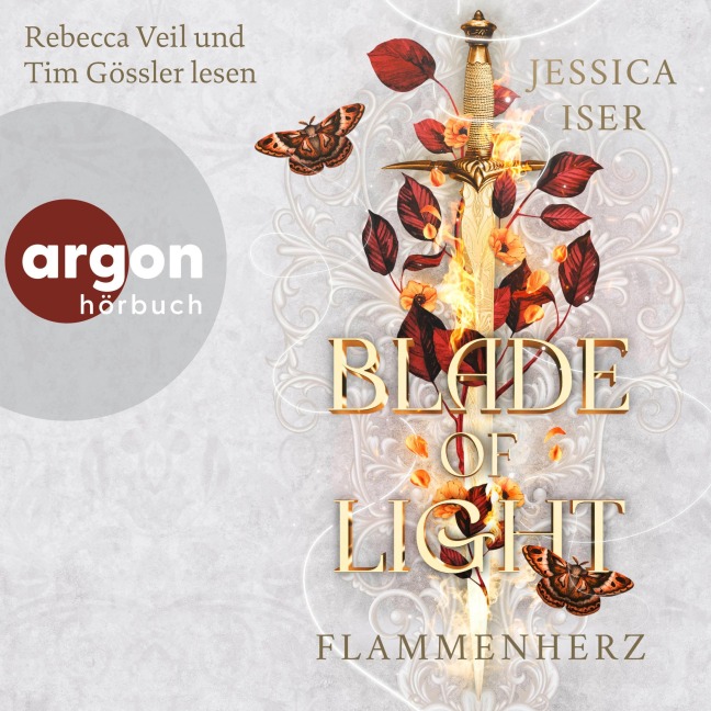 Blade of Light. Flammenherz - Jessica Iser