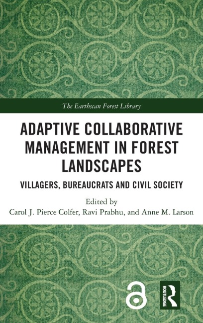 Adaptive Collaborative Management in Forest Landscapes - 