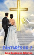 Cover-Bild zum Titel 'Cantares 8:6-7' von 'Ana Espinoza Merlos'
