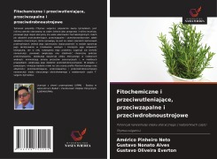 Cover-Bild zum Titel 'Fitochemiczne i przeciwutleniaj¿ce, przeciwzapalne i przeciwdrobnoustrojowe' von 'Américo Pinheiro Neto, Gustavo Nonato Alves, Gustavo Oliveira Everton'