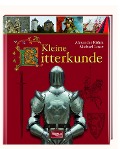 Cover-Bild zum Titel 'Kleine Ritterkunde' von 'Alexander Lothar Röhm, Michael Losse'
