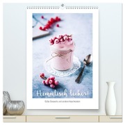 Cover-Bild zum Titel 'Himmlisch lecker! Süße Desserts und andere Naschereien (hochwertiger Premium Wandkalender 2026 DIN A2 hoch), Kunstdruck in Hochglanz' von 'Heike Sieg'