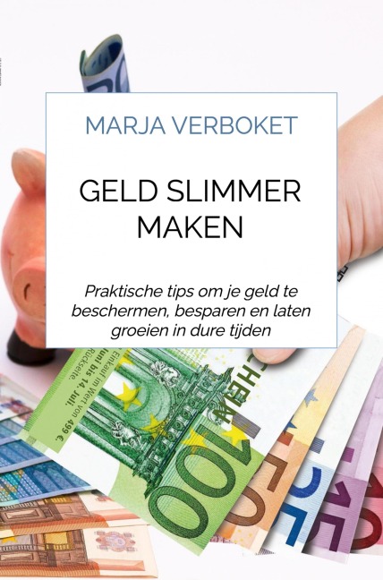 Geld Slimmer Maken - Marja Verboket