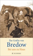 Cover-Bild zum Titel 'Bei uns zu Haus' von 'Ilse Gräfin Von Bredow'