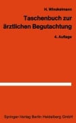 Cover-Bild zum Titel 'Taschenbuch zur ärztlichen Begutachtung in der Arbeiter- und Angestelltenrentenversicherung' von 'H. Winckelmann'