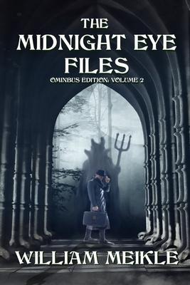 The Midnight Eye Files - William Meikle