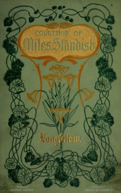 Courtship of Miles Standish - Henry W. Longfellow