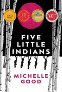 Cover-Bild zum Titel 'Five Little Indians' von 'Michelle Good'