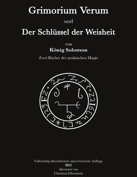 Grimorium Verum und der Schlüssel der Weisheit - König Salomon