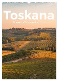 Toskana - Sonne, Wein und Kultur (Wandkalender 2024 DIN A3 hoch), CALVENDO Monatskalender - M. Scott