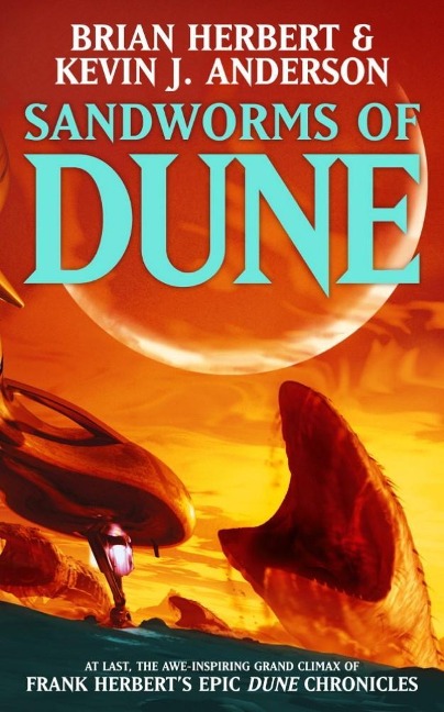 Sandworms of Dune - Brian Herbert, Kevin J Anderson