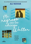 Cover-Bild zum Titel 'Mi Regreso Con Los Chicos Walter / My Return to the Walter Boys' von 'Ali Novak'